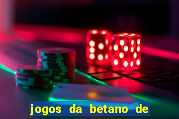 jogos da betano de 1 centavo